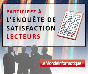 Campagne pour l'enquête lecteur LeMondeInformatique
